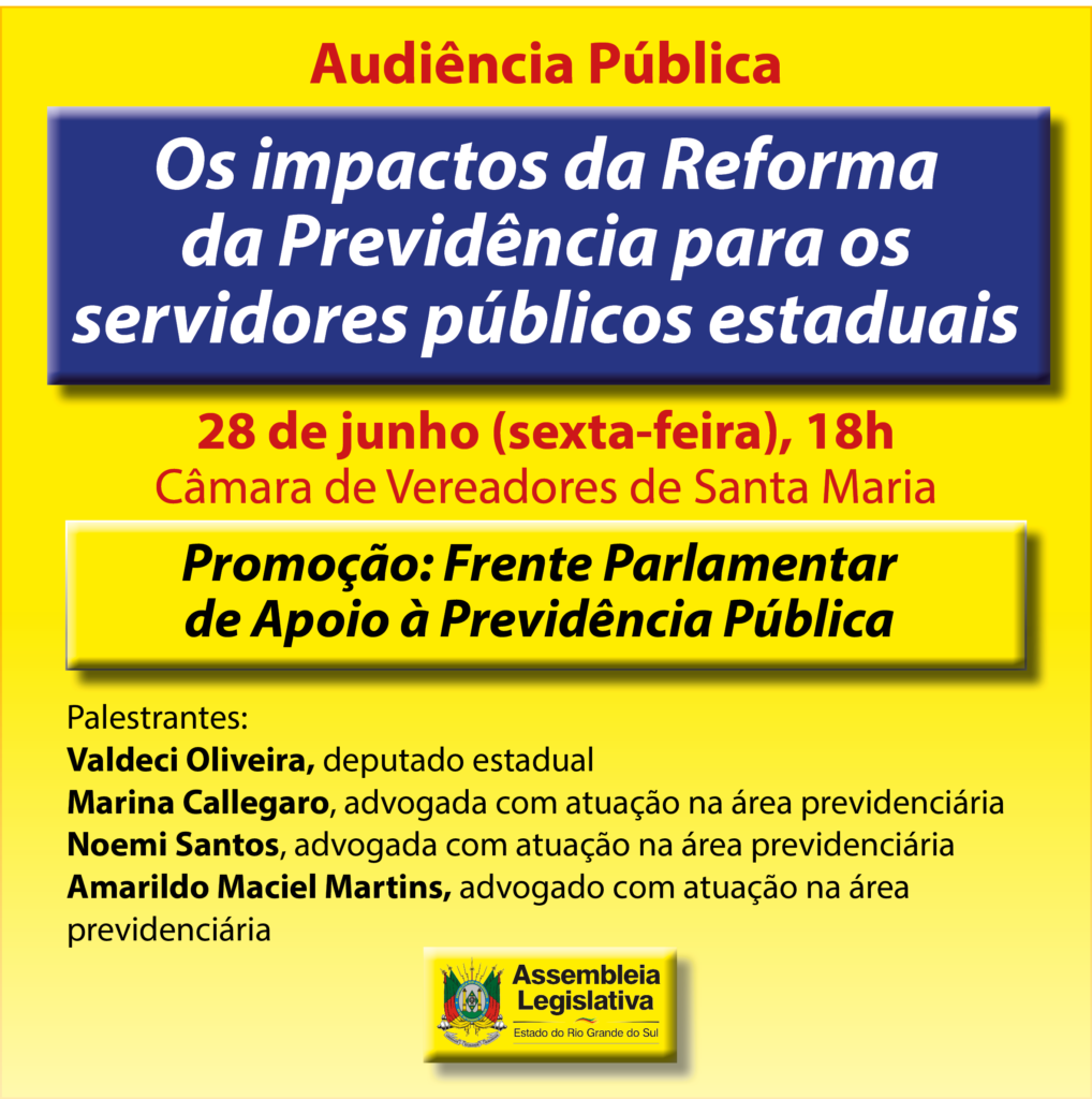 Frente Parlamentar da Previdência promove debate em Santa Maria, nesta sexta-feira