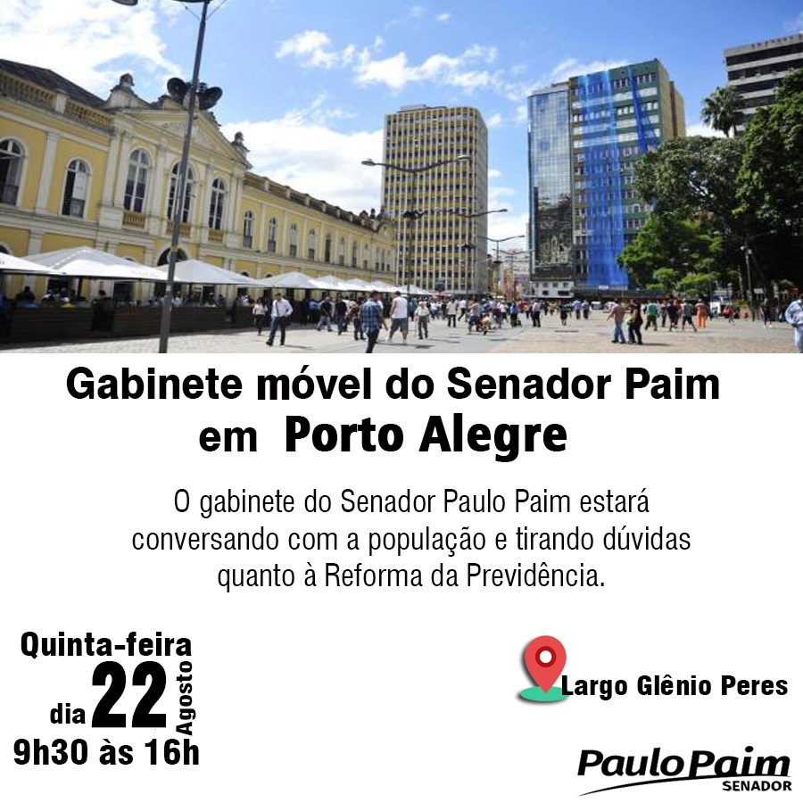 Gabinete Móvel do Senador Paim estará no Largo Glênio Peres na quinta-feira, dia 22