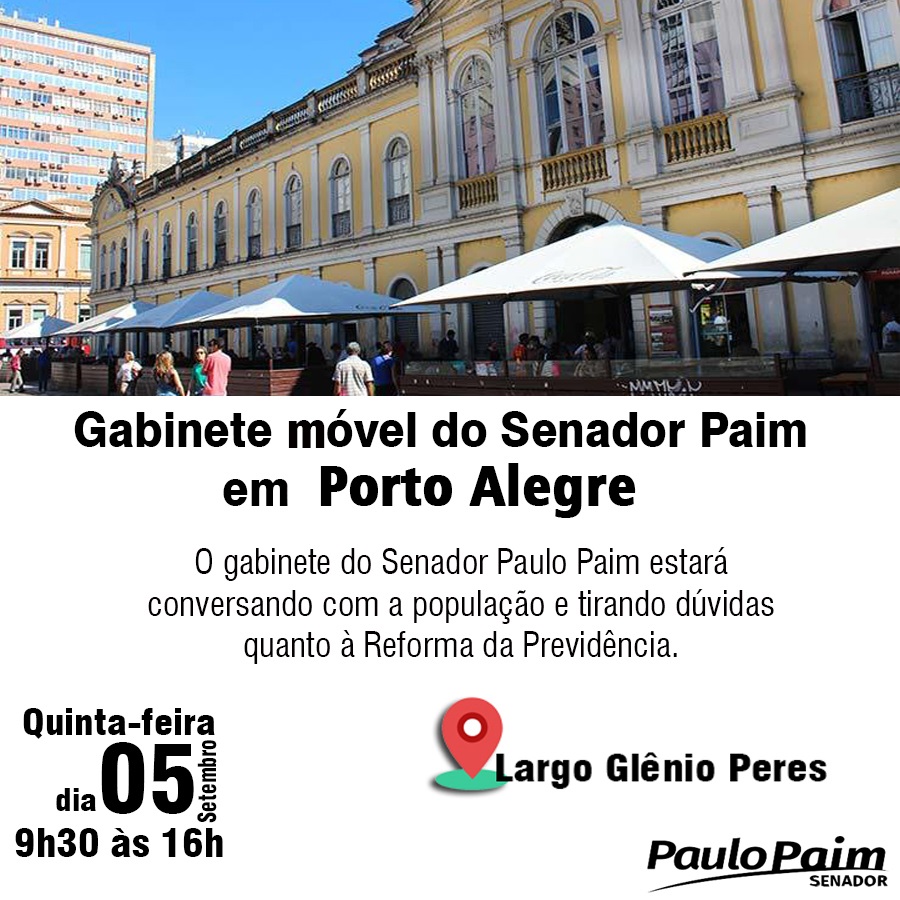 Gabinete Móvel do Senador Paim estará no Largo Glênio Peres na quinta-feira, dia 5