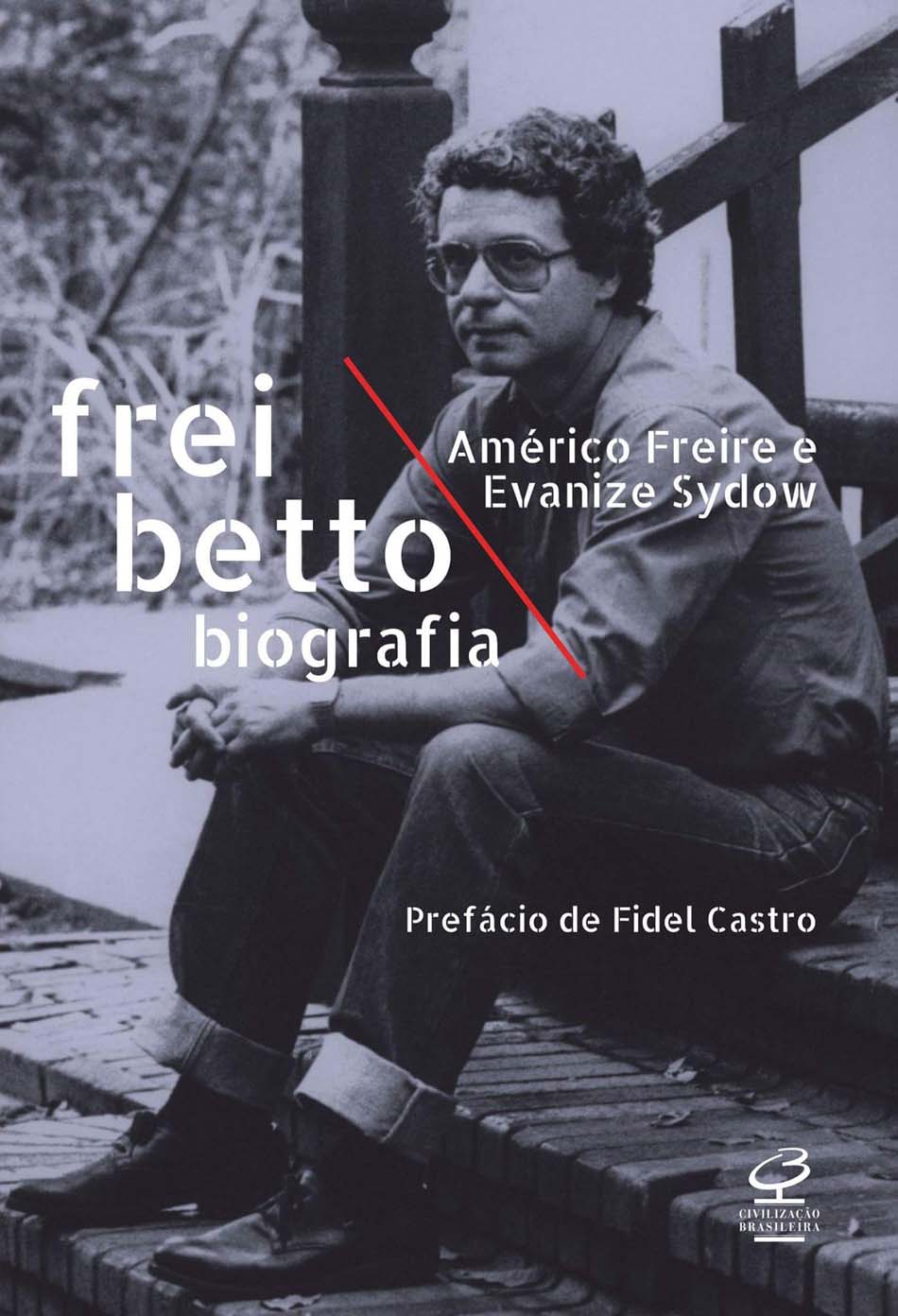 Frei Betto: biografia tem lançamento no SindBancários nesta terça-feira