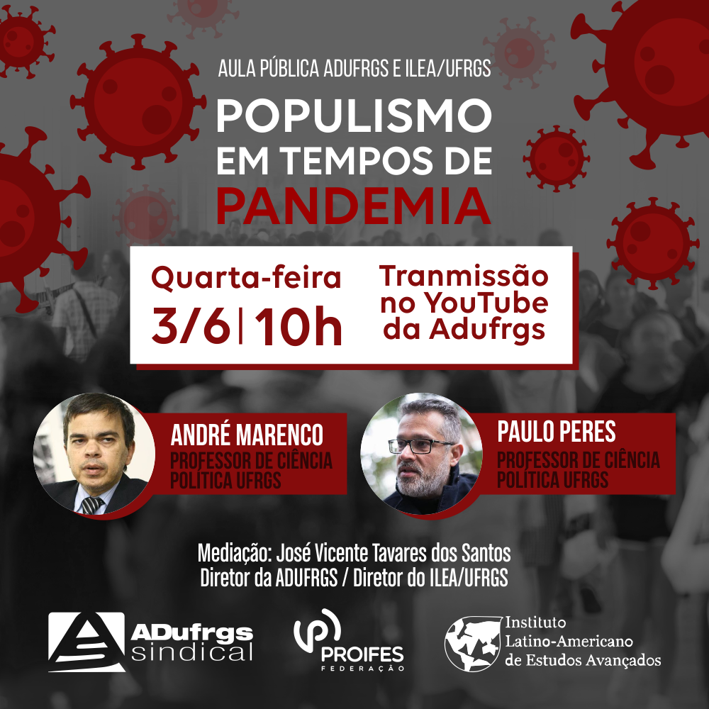 ADUFRGS e ILEA promovem aula pública sobre Populismo em tempos de pandemia