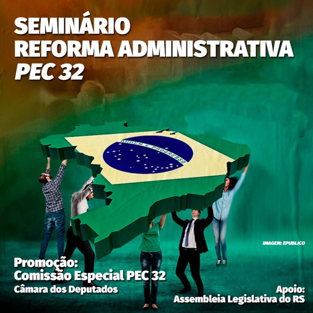 Seminário analisa PEC32 da Reforma Administrativa da Câmara dos Deputados