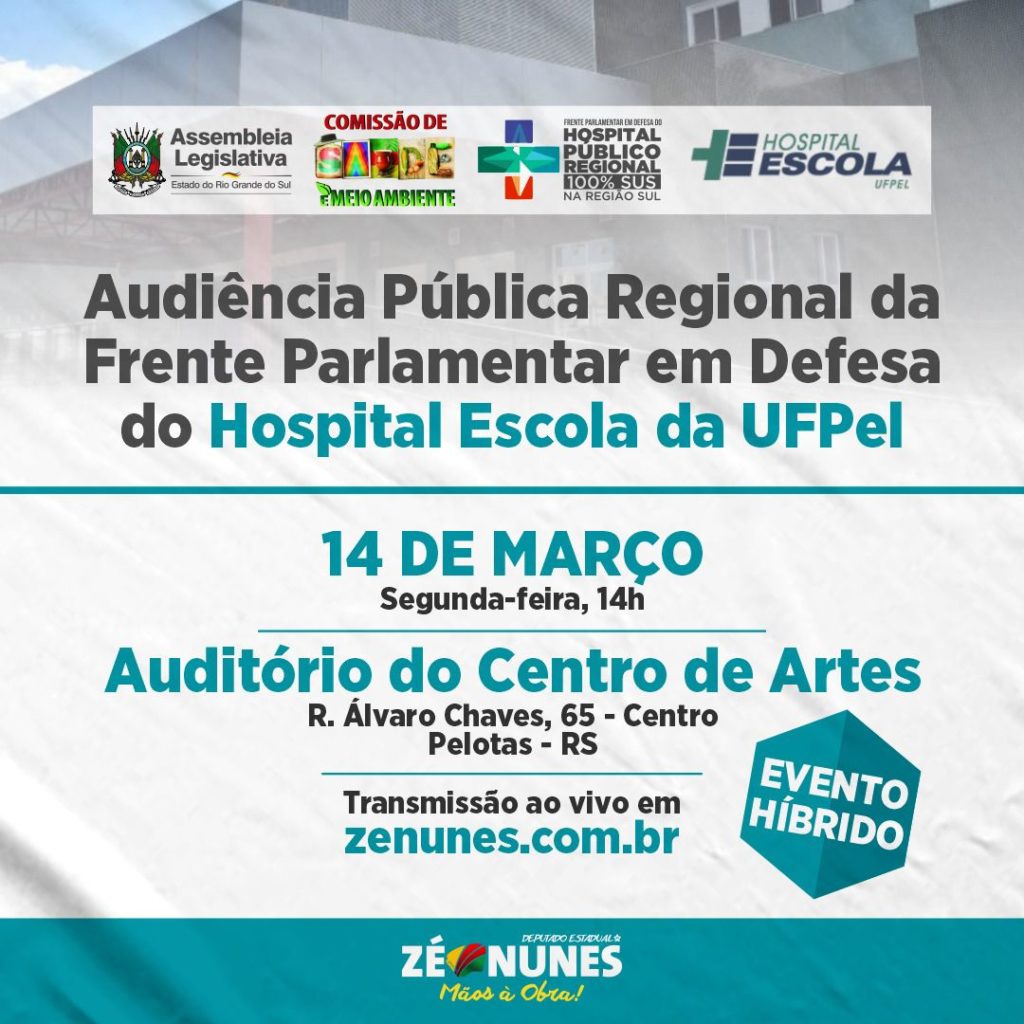 Assembleia discute o futuro do Hospital Escola da UFPEL em Audiência Pública na segunda, 14