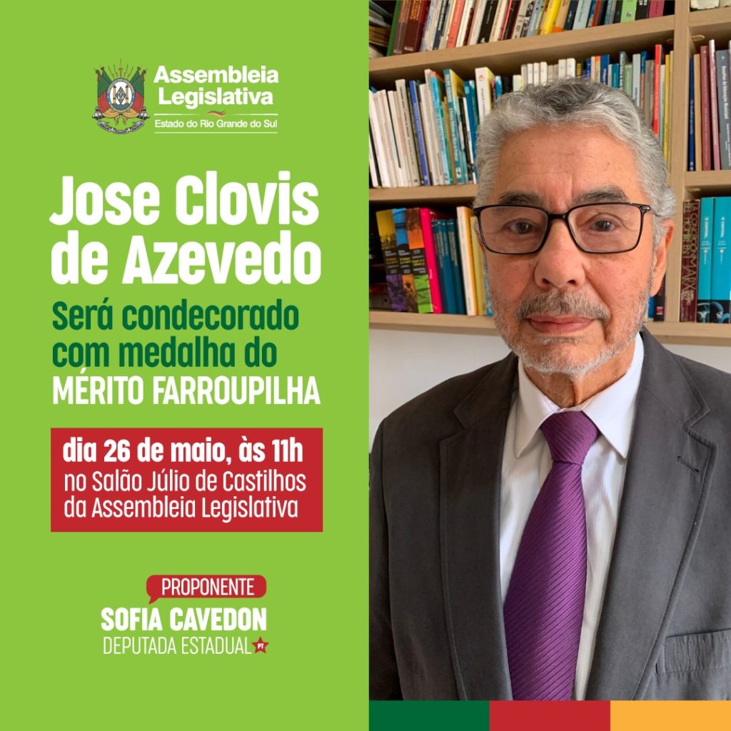 Jose Clovis de Azevedo será homenageado com a Medalha Mérito Farroupilha