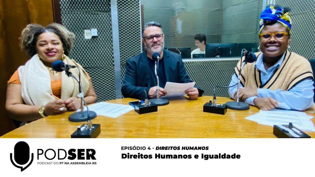 PodSer Ep 4 Direitos Humanos e Igualdade