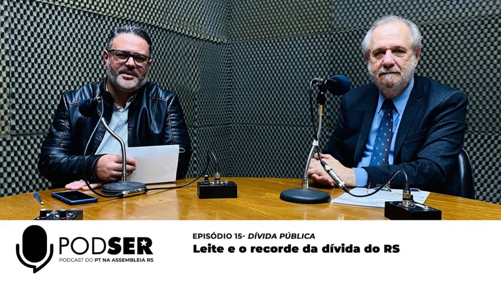 PODSER Ep 15 Leite e o recorde da dívida do RS