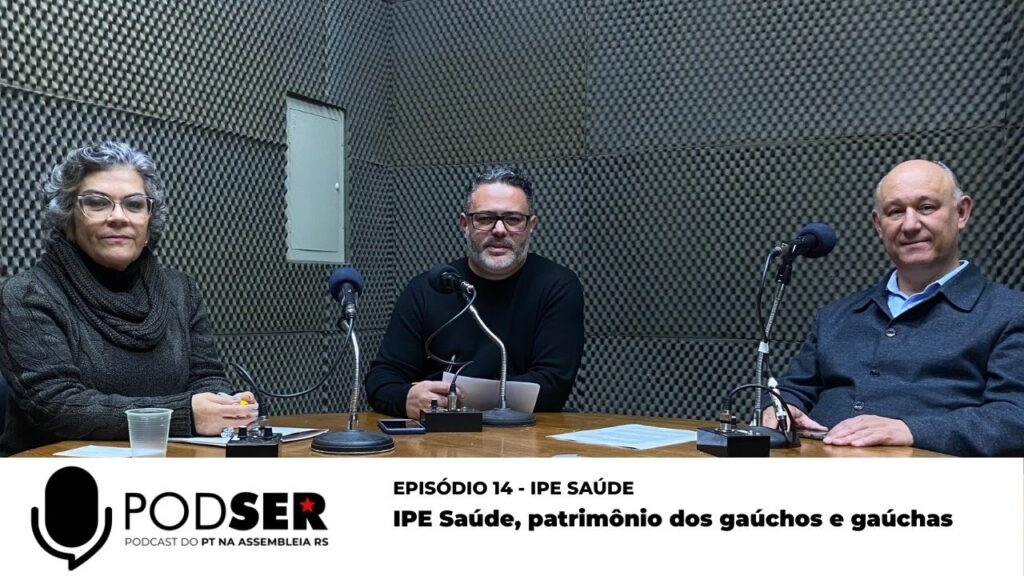 PodSer Ep 14 IPE Saúde patrimônio dos gaúchos e gaúchas