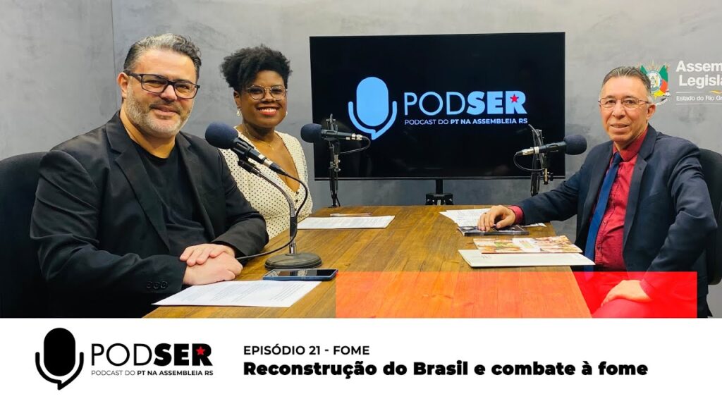 PodSer Ep 21 Reconstrução do Brasil e combate à fome