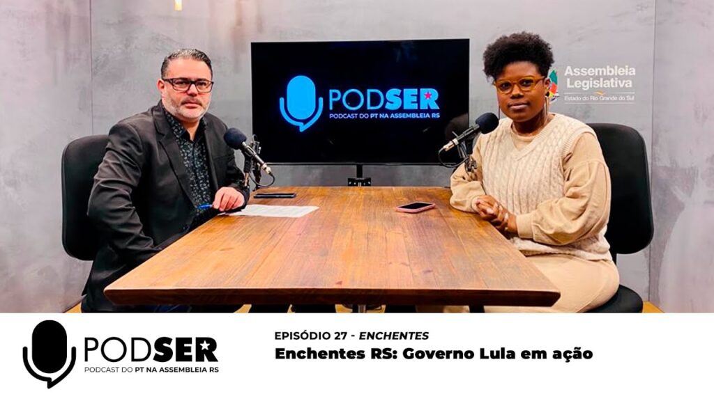 PodSer Ep 27 Enchentes RS: Governo Lula em ação